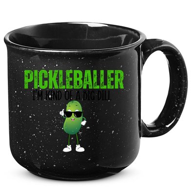 Funny Pickleballer IM Kind Of A Big Dill Pickleball Lover Funny Gift 15oz Campfire Ceramic Mug
