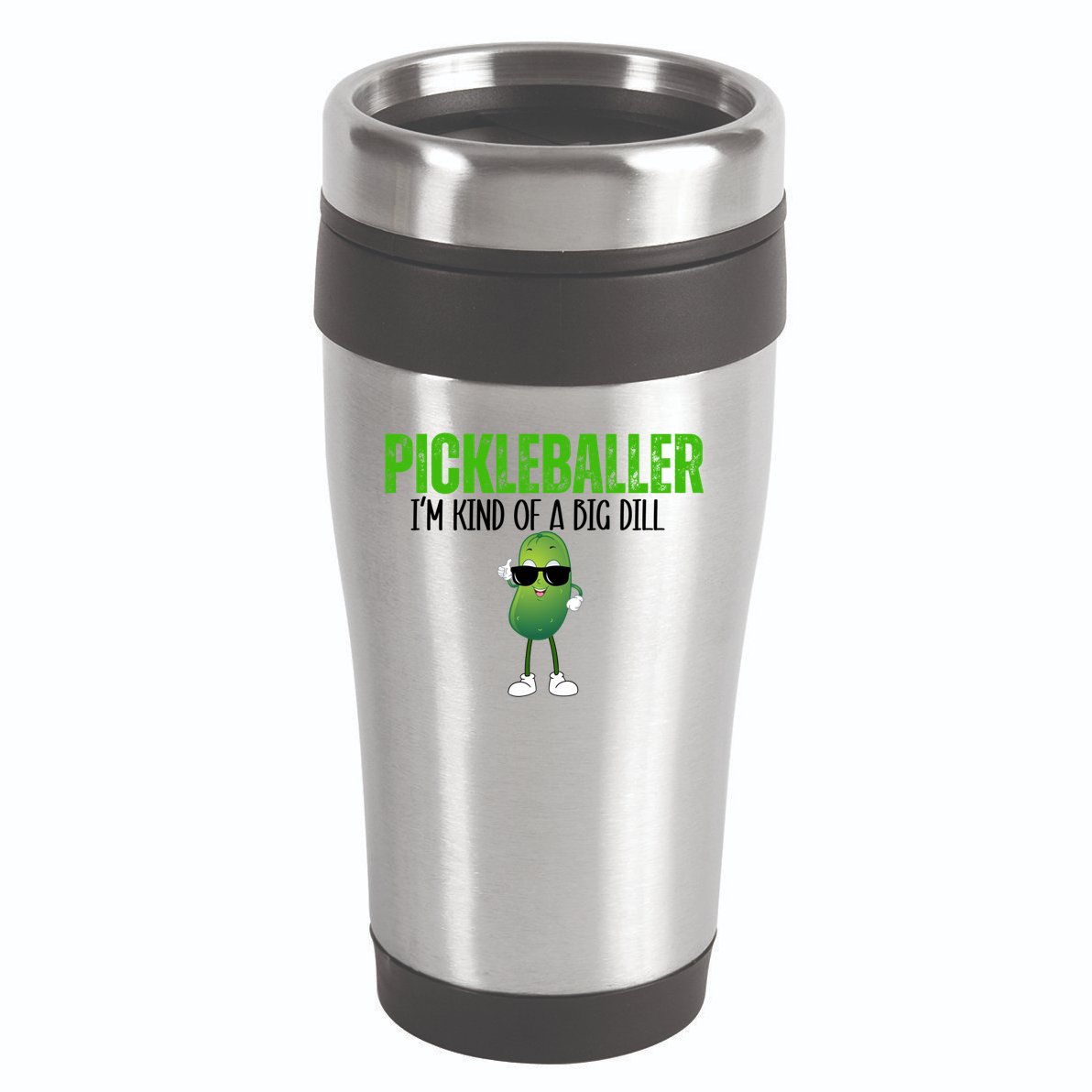 Funny Pickleballer IM Kind Of A Big Dill Pickleball Lover Funny Gift 16oz Travel Tumbler