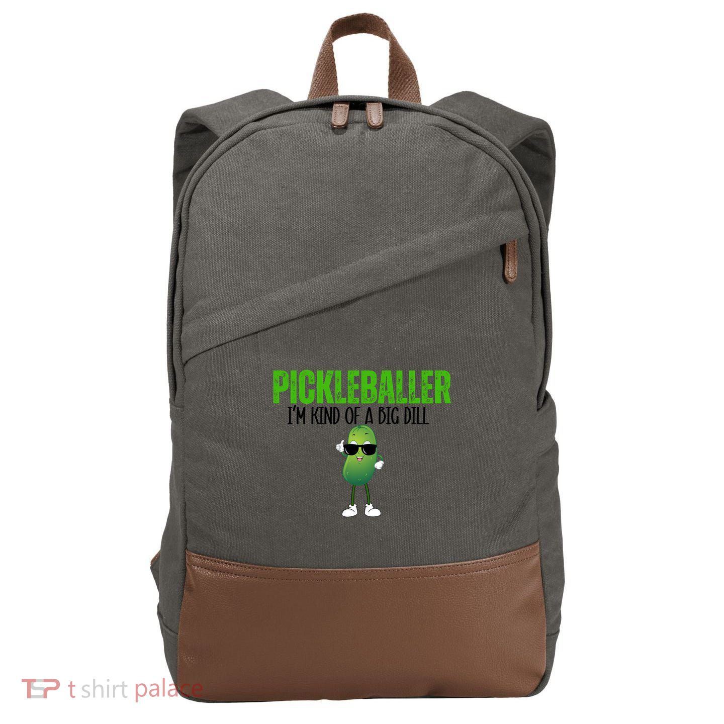 Funny Pickleballer IM Kind Of A Big Dill Pickleball Lover Funny Gift Cotton Canvas Backpack