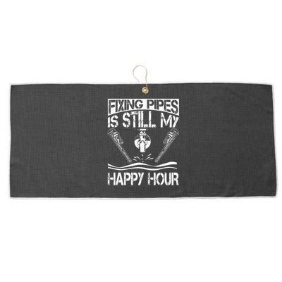 Fixing Pipes Is Still My Happy Hour Plumber Retirement Large Microfiber Waffle Golf Towel