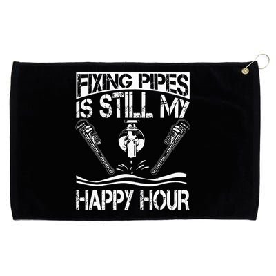 Fixing Pipes Is Still My Happy Hour Plumber Retirement Grommeted Golf Towel