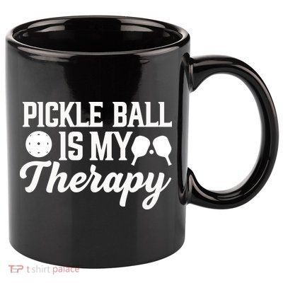 Funny Pickleball Is My Therapy Pickleball Player Humor 11oz C Handle Ceramic Mug