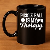 Funny Pickleball Is My Therapy Pickleball Player Humor 11oz C Handle Ceramic Mug