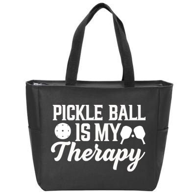 Funny Pickleball Is My Therapy Pickleball Player Humor Zip Tote Bag