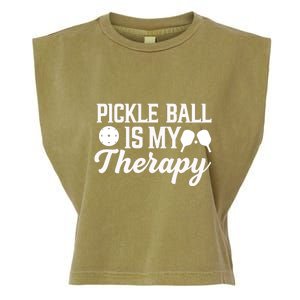 Funny Pickleball Is My Therapy Pickleball Player Humor Garment-Dyed Women's Muscle Tee