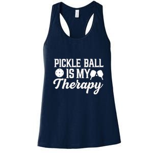 Funny Pickleball Is My Therapy Pickleball Player Humor Women's Racerback Tank