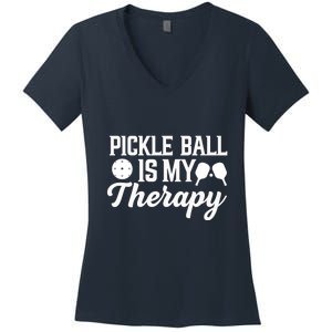 Funny Pickleball Is My Therapy Pickleball Player Humor Women's V-Neck T-Shirt