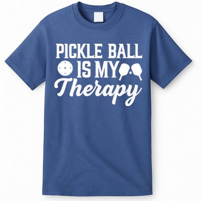 Funny Pickleball Is My Therapy Pickleball Player Humor T-Shirt