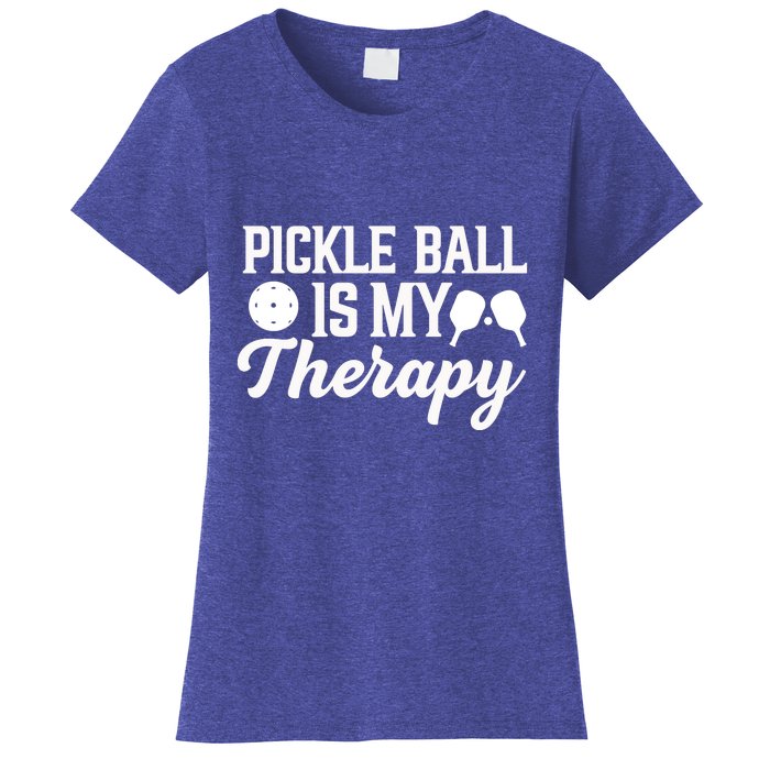 Funny Pickleball Is My Therapy Pickleball Player Humor Women's T-Shirt