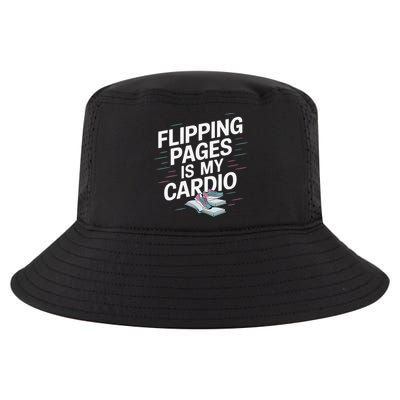 Flipping Pages Is My Cardio Funny Reader Reading Book Cool Comfort Performance Bucket Hat