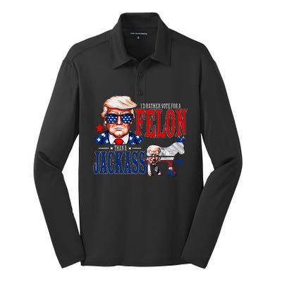 Funny Protrump I’D Rather Vote For A Felon Than A Jack Ass Silk Touch Performance Long Sleeve Polo