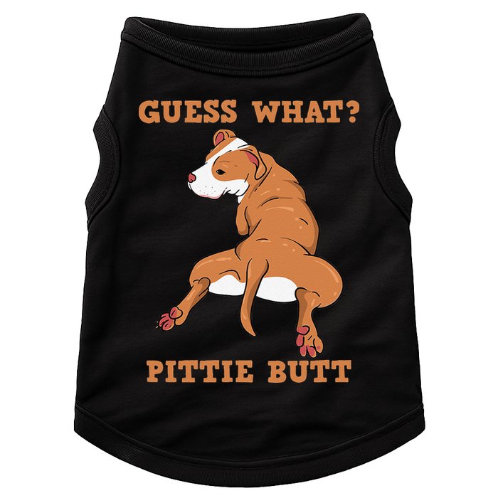 Funny Pitbull I Guess What Pittie Butt I Dog Lover Pitbull Doggie Tank