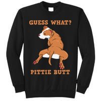 Funny Pitbull I Guess What Pittie Butt I Dog Lover Pitbull Sweatshirt