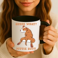 Funny Pitbull I Guess What Pittie Butt I Dog Lover Pitbull Mug