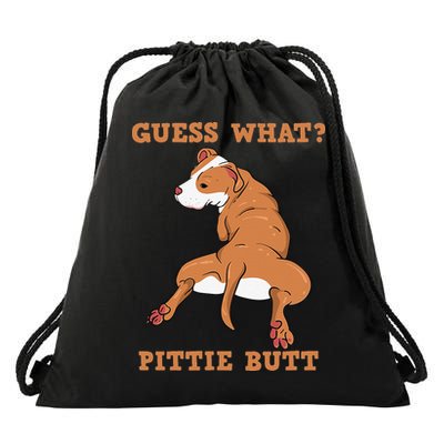 Funny Pitbull I Guess What Pittie Butt I Dog Lover Pitbull Drawstring Bag