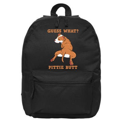 Funny Pitbull I Guess What Pittie Butt I Dog Lover Pitbull 16 in Basic Backpack