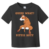 Funny Pitbull I Guess What Pittie Butt I Dog Lover Pitbull Toddler T-Shirt