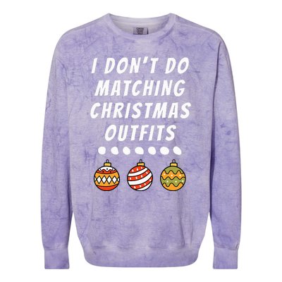 Family Party I DonT Do Matching Christmas Outfits Ornaments Colorblast Crewneck Sweatshirt