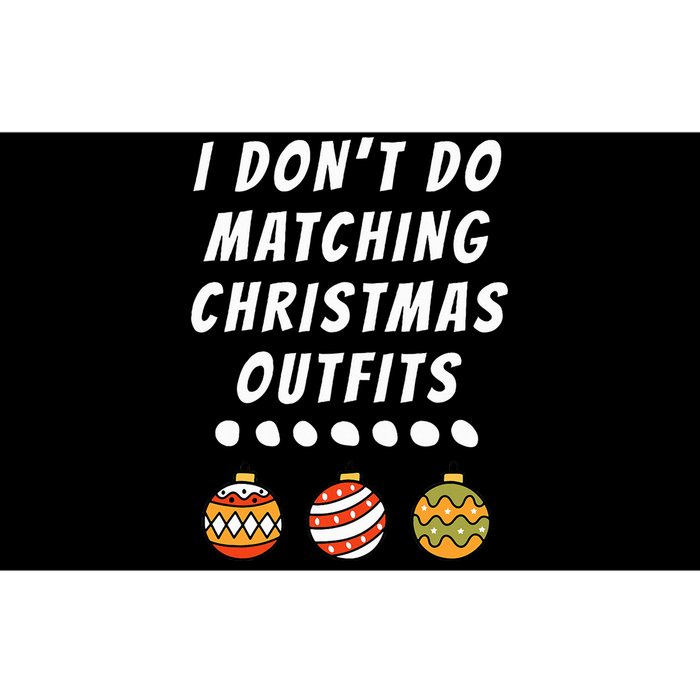 Family Party I DonT Do Matching Christmas Outfits Ornaments Bumper Sticker