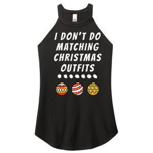 Family Party I DonT Do Matching Christmas Outfits Ornaments Women’s Perfect Tri Rocker Tank