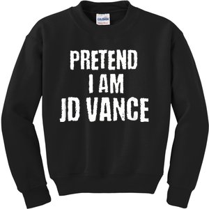 Funny Pretend I Am Jd Vance Political Costume Kids Sweatshirt