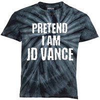 Funny Pretend I Am Jd Vance Political Costume Kids Tie-Dye T-Shirt