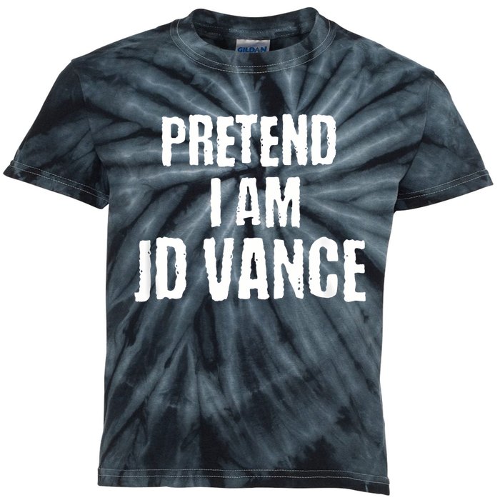 Funny Pretend I Am Jd Vance Political Costume Kids Tie-Dye T-Shirt