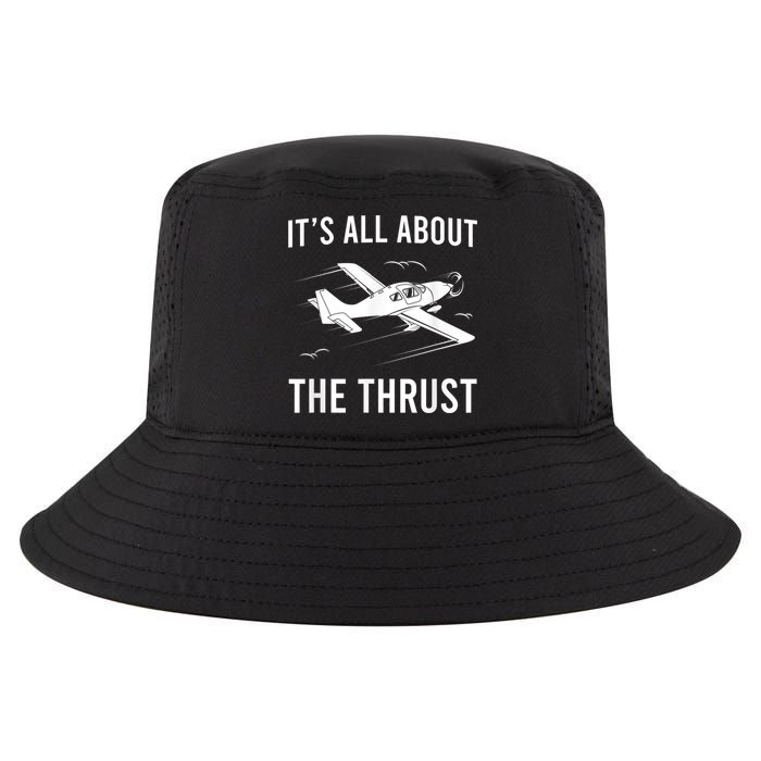 Funny Pilot It's All About The Thrust Airplane Pilot Cool Comfort Performance Bucket Hat