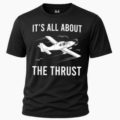 Funny Pilot It's All About The Thrust Airplane Pilot Performance Shirt
