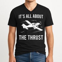 Funny Pilot It's All About The Thrust Airplane Pilot V-Neck T-Shirt