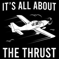 Funny Pilot It's All About The Thrust Airplane Pilot Backpack