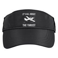 Funny Pilot It's All About The Thrust Airplane Pilot Adult Drive Performance Visor