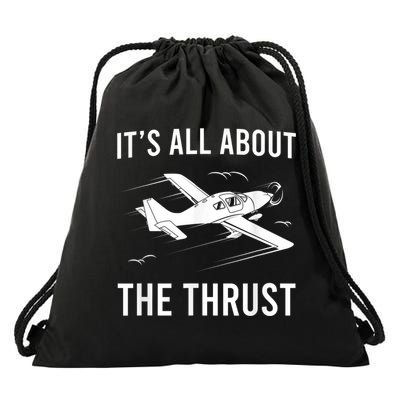Funny Pilot It's All About The Thrust Airplane Pilot Drawstring Bag