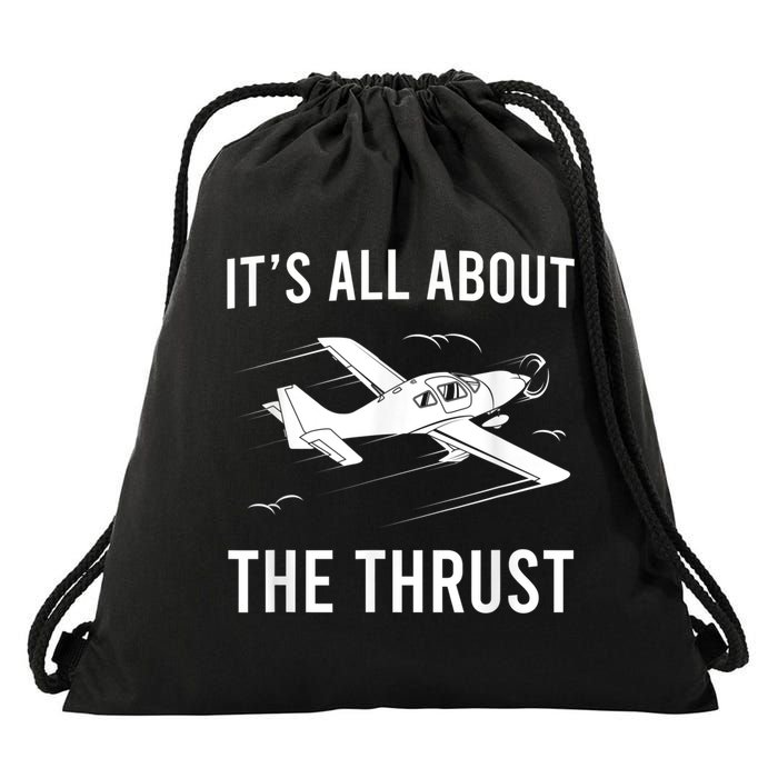Funny Pilot It's All About The Thrust Airplane Pilot Drawstring Bag