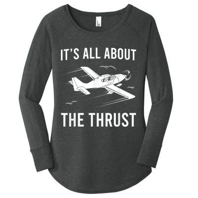 Funny Pilot It's All About The Thrust Airplane Pilot Women's Perfect Tri Tunic Long Sleeve Shirt