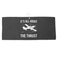 Funny Pilot It's All About The Thrust Airplane Pilot Large Microfiber Waffle Golf Towel