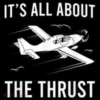 Funny Pilot It's All About The Thrust Airplane Pilot Premium T-Shirt