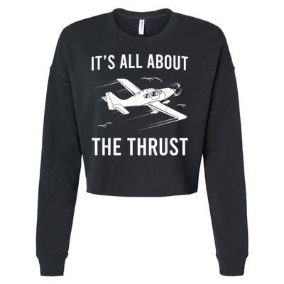 Funny Pilot It's All About The Thrust Airplane Pilot Cropped Pullover Crew