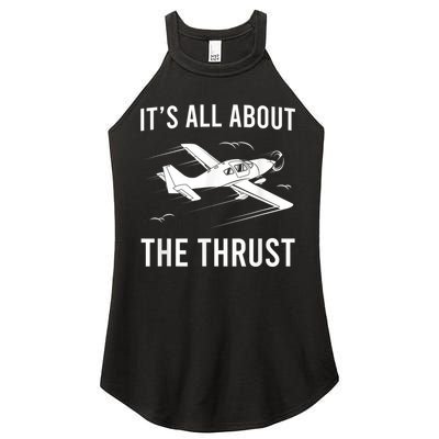 Funny Pilot It's All About The Thrust Airplane Pilot Women's Perfect Tri Rocker Tank