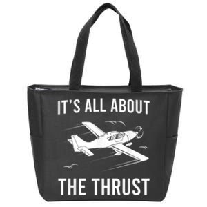 Funny Pilot It's All About The Thrust Airplane Pilot Zip Tote Bag