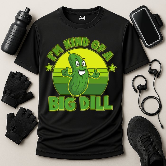 Funny Pickle I'm Kind Of A Big Dill Performance Shirt