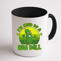 Funny Pickle I'm Kind Of A Big Dill Mug