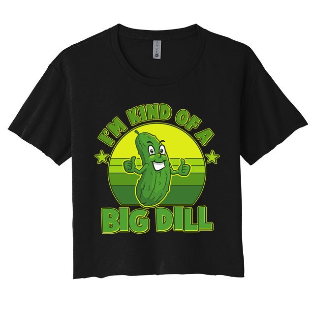 Funny Pickle I'm Kind Of A Big Dill Crop Top