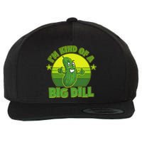 Funny Pickle I'm Kind Of A Big Dill Wool Snapback Cap