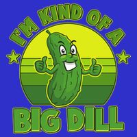 Funny Pickle I'm Kind Of A Big Dill Hoodie