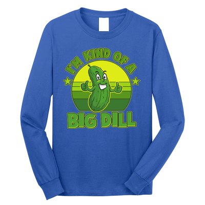 Funny Pickle I'm Kind Of A Big Dill Long Sleeve Shirt