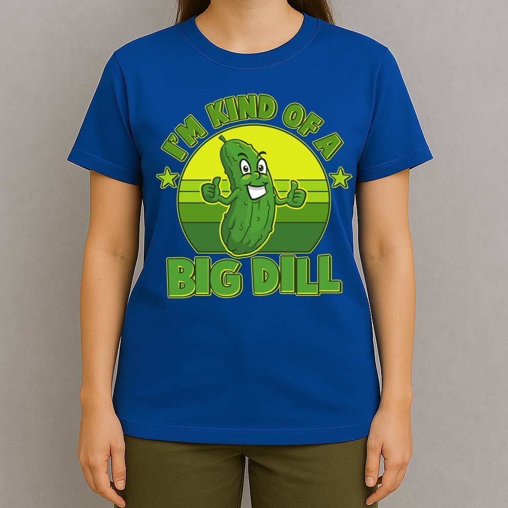 Funny Pickle I'm Kind Of A Big Dill T-Shirt