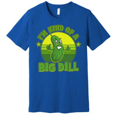 Funny Pickle I'm Kind Of A Big Dill Premium T-Shirt