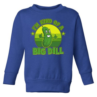 Funny Pickle I'm Kind Of A Big Dill Toddler Sweatshirt