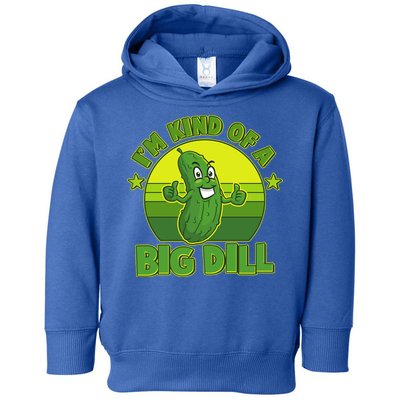Funny Pickle I'm Kind Of A Big Dill Toddler Hoodie